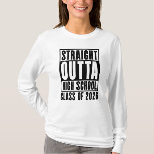 Geradewegs aus der High School Klasse 2026 T-Shirt