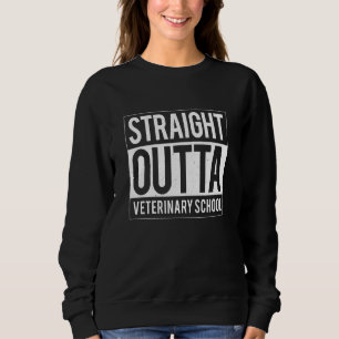 Geradewegs aus der Veterinärschule  Abschluss als  Sweatshirt