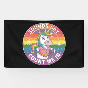 Geräusche, die mich in unicoron Rainbow LGBTQ zähl Banner