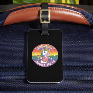 Geräusche, die mich in unicoron Rainbow LGBTQ zähl Gepäckanhänger