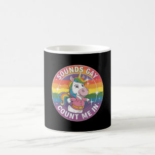 Geräusche, die mich in unicoron Rainbow LGBTQ zähl Kaffeetasse