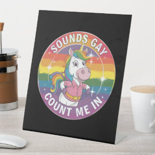 Geräusche, die mich in unicoron Rainbow LGBTQ zähl Sockelschild