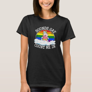 Geräusche zählen mich in der Regenbogenflagge Lgbt T-Shirt