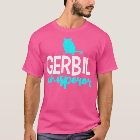 Gerbil Gerbil's Funny Quotes Whisperer T-Shirt (Vorderseite)
