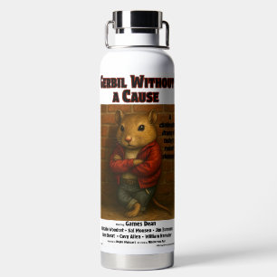 Gerbil Without a Cause Filmparodie Trinkflasche