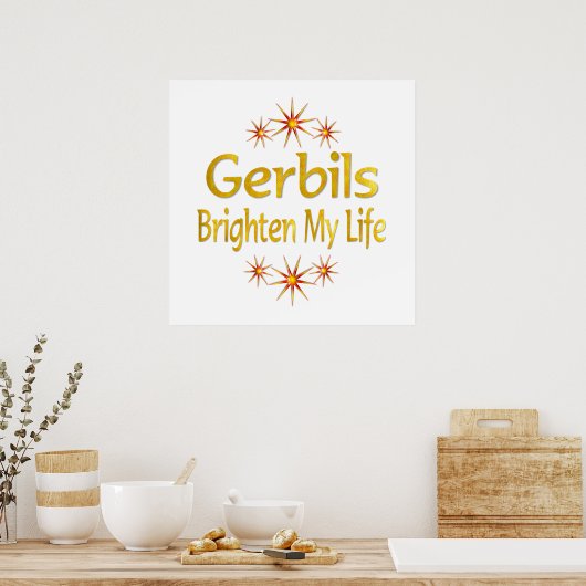 Gerbils Brighten Mein Leben Poster (Küche)