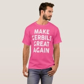 Gerbils Great Again 2020 Gerbil T-Shirt (Vorne ganz)