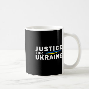 Gerechtigkeit für die Ukraine. Krieg Kaffeetasse