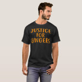 Gerechtigkeit für Gingers Funny Redhead Shirt für  (Vorne ganz)