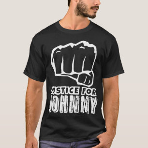 Gerechtigkeit Für Johnny T-Shirt, Steh zu Johnny T-Shirt