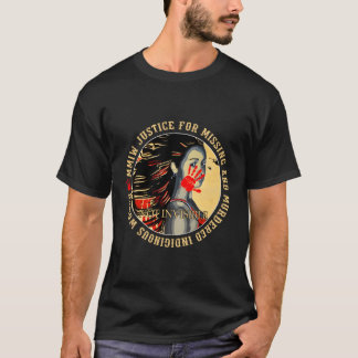 Gerechtigkeit für Mmiw Vermisste Ed widerstandsfäh T-Shirt