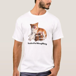 Gerechtigkeit für Wang Wang T-Shirt