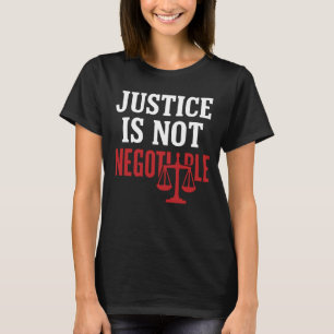 GERECHTIGKEIT IST NICHT VERHANDELBAR Fette Blocksc T-Shirt