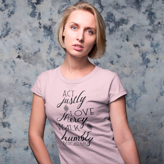 Gerechtigkeit Liebe Gnade gehen demütigen Shirt Un