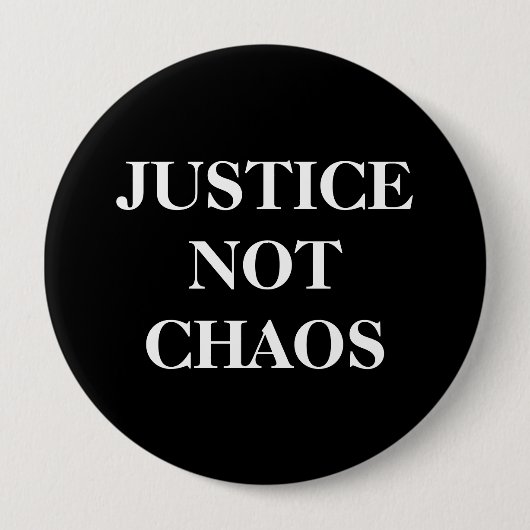 [Gerechtigkeit, nicht Chaos] Schwarz-weißer Friedl Button (Vorderseite)