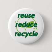 Gerecycelt Wiederverwendung reduzieren Button (Vorderseite)