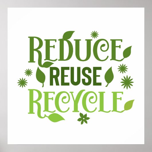 Gerecycelt Wiederverwendung reduzieren Poster (Vorne)