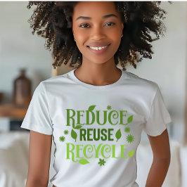 Gerecycelt Wiederverwendung reduzieren T-Shirt