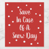 Gerettet bei Schneeweinetikett Weinetikett (Einzelnes Label)