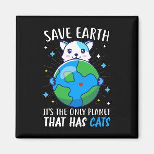Gerettet, die Erde ist der einzige Planet, der Kat Magnet