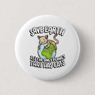 Gerettet Erde Es ist der einzige Planet, der Katze Button