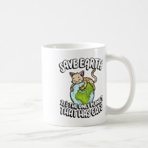Gerettet Erde Es ist der einzige Planet, der Katze Kaffeetasse
