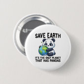 Gerettet Erde Es ist der einzige Planet, der Panda Button (Vorne & Hinten)