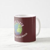 gerettet Erde ist es der einzige Planet mit Schoko Kaffeetasse (VorderseiteRechts)
