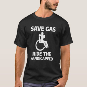 Gerettet Gas-Fahrt die gehbehinderte Leg Amputati T-Shirt