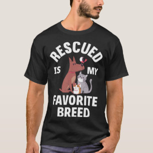 Gerettet ist meine Lieblingsrasse Hunde Katzen ger T-Shirt