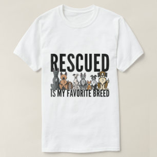 Gerettet ist meine Lieblingsrasse Hunde Liebhaber  T-Shirt