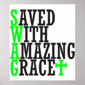 Gerettet mit Phantastischem Grace SWAG Christlich Poster (Vorne)