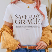 Gerettet nach Grace | Christliches ästhetisches Au T-Shirt