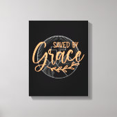 GERETTET NACH GRACE LEINWANDDRUCK (Vorderseite)