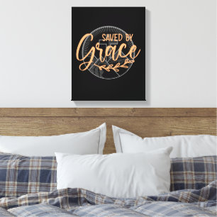 GERETTET NACH GRACE LEINWANDDRUCK
