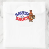 Gerettet & Saucy Runder Aufkleber (Tasche)
