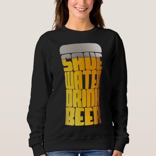 Gerettet Trinkwasser Bier-Party Sweatshirt (Vorderseite)