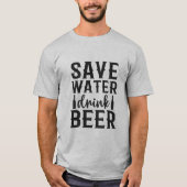 Gerettet Trinkwasser Bier T - Shirt (Vorderseite)