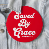 Gerettet von Grace Ephesians 2:8-9 Button (Beispiel)