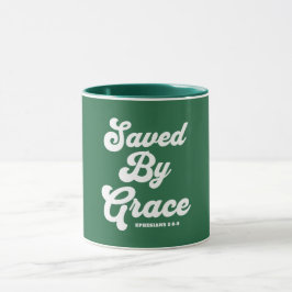 Gerettet von Grace Ephesians 2:8-9 Tasse