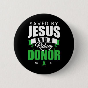 Gerettet von Jesus und einer Organtransplantation Button