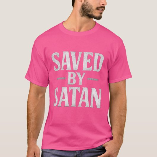 GERETTET VON SATAN T-Shirt (Vorderseite)