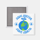 Gerettet Wasser Rette Erde Magnet (Vorderseite/Rückseite)