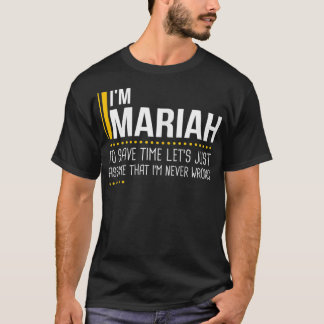 Gerettet Zeit Lasse, anzunehmen, dass Mariah nie f T-Shirt