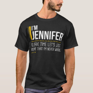 Gerettet Zeit Lasse, wenn Jennifer nie falsch ist T-Shirt