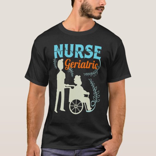Geriatric Nurse Practitioner T-Shirt (Vorderseite)