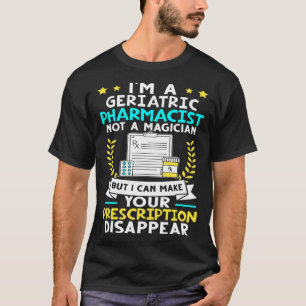 Geriatrischer Apotheker lässt Ihre Verschreibung v T-Shirt