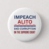 Gerichtshof von Impeach Samuel Alito Button (Vorderseite)