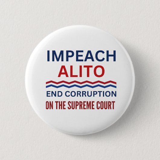 Gerichtshof von Impeach Samuel Alito Button (Vorderseite)