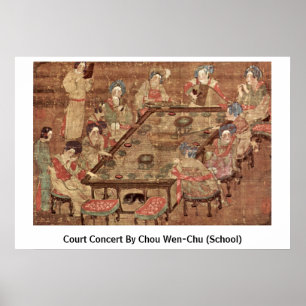 Gerichtskonzert von Chou Wen-Chu (Schule) Poster